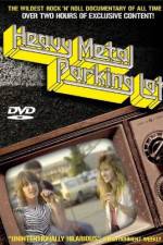 Watch Heavy Metal Parking Lot Letmewatchthis