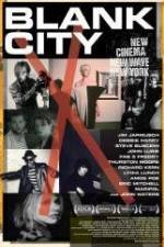 Watch Blank City Letmewatchthis