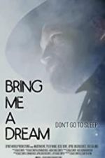 Watch Bring Me a Dream Letmewatchthis