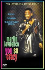 Watch Martin Lawrence: You So Crazy Letmewatchthis