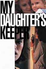 Watch My Daughter\'s Keeper Letmewatchthis