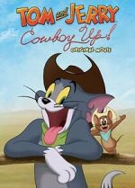 Watch Tom and Jerry: Cowboy Up! Letmewatchthis