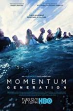 Watch Momentum Generation Letmewatchthis