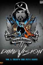 Watch Dimevision 1 That's the Fun I Have Letmewatchthis
