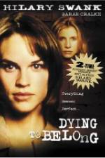 Watch Dying to Belong Letmewatchthis