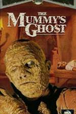 Watch The Mummys Ghost Letmewatchthis