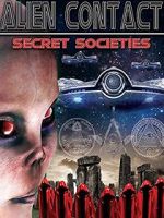 Watch Alien Contact: Secret Societies Letmewatchthis