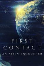 Watch First Contact: An Alien Encounter Niter