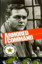 Watch Armored Command Letmewatchthis
