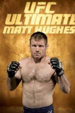 Watch UFC Ultimate Matt Hughes Letmewatchthis