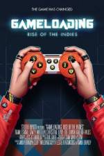Watch Gameloading: Rise of the Indies Letmewatchthis