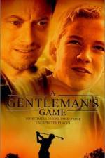 Watch A Gentleman's Game Letmewatchthis