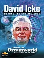 Watch David Icke: Beyond the Cutting Edge Letmewatchthis