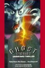 Watch Ghost Stories Graveyard Thriller Letmewatchthis