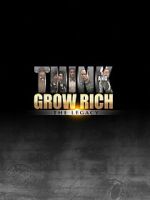 Watch Think and Grow Rich: The Legacy Letmewatchthis