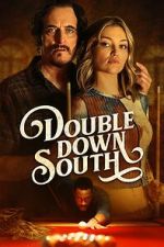 Watch Double Down South Online Letmewatchthis