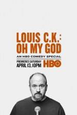 Watch Louis C.K.: Oh My God Letmewatchthis