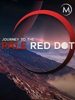 Watch Journey to the Pale Red Dot Letmewatchthis