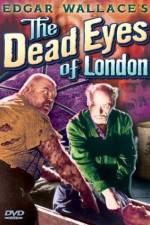 Watch Dead Eyes of London Letmewatchthis