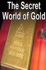 Watch The Secret World of Gold Letmewatchthis