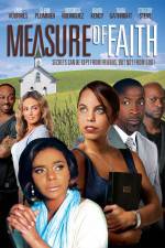 Watch Measure of Faith Letmewatchthis