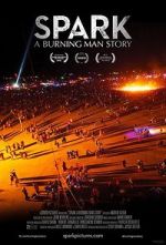 Watch Spark: A Burning Man Story Letmewatchthis