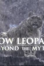 Watch Snow Leopard- Beyond the Myth Letmewatchthis