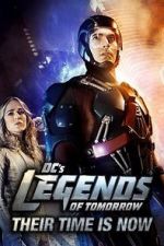 Watch DC\'s Legends of Tomorrow: Their Time Is Now Letmewatchthis