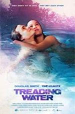 Watch Treading Water Letmewatchthis