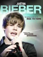 Watch Justin Bieber: Rise to Fame Letmewatchthis