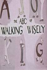 Watch ABC's of Walking Wisely Letmewatchthis