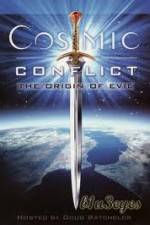 Watch Cosmic Conflict The Origin of Evil Letmewatchthis
