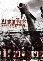 Watch Linkin Park: Live in Texas Letmewatchthis