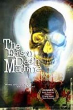 Watch The Edison Death Machine Letmewatchthis