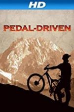 Watch Pedal-Driven: A Bikeumentary Letmewatchthis