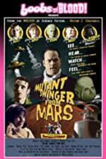 Watch Mutant Swinger from Mars Letmewatchthis