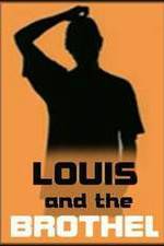 Watch Louis and the Brothel Letmewatchthis