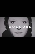 Watch I, Dolours Letmewatchthis