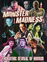 Watch Monster Madness: The Gothic Revival of Horror Letmewatchthis