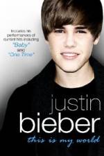 Watch Justin Bieber - This Is My World Letmewatchthis