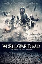 Watch World War Dead: Rise of the Fallen Letmewatchthis