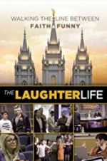 Watch The Laughter Life Letmewatchthis