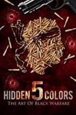 Watch Hidden Colors 5: The Art of Black Warfare Letmewatchthis