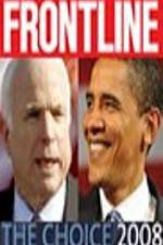 Watch Frontline The Choice 2008 Letmewatchthis