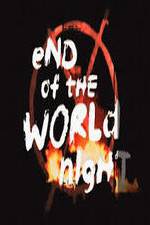 Watch End Of The World Night Letmewatchthis