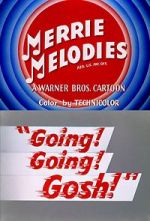 Watch Going! Going! Gosh! (Short 1952) Letmewatchthis