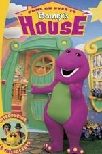 Watch Come on Over to Barney's House Letmewatchthis