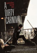 Watch A Dirty Carnival Letmewatchthis