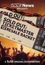 Watch VICE News Presents - Sold Out: Ticketmaster and the Resale Racket Letmewatchthis