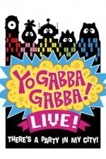 Watch Yo Gabba Gabba Live from NOKIA Theatre LA Live Letmewatchthis